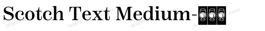 Scotch Text Medium字体转换